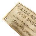 Please Remove Your Shoes bronze Signs