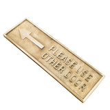 Please use other Door Sign - Directional plaques